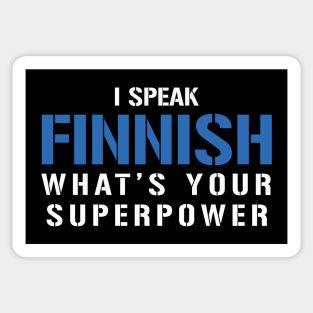 I Speak Finnish What's Your Superpower Sticker